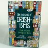 The Little Book of Irish-Isms - Cop On to What we Say and What We Mean!
